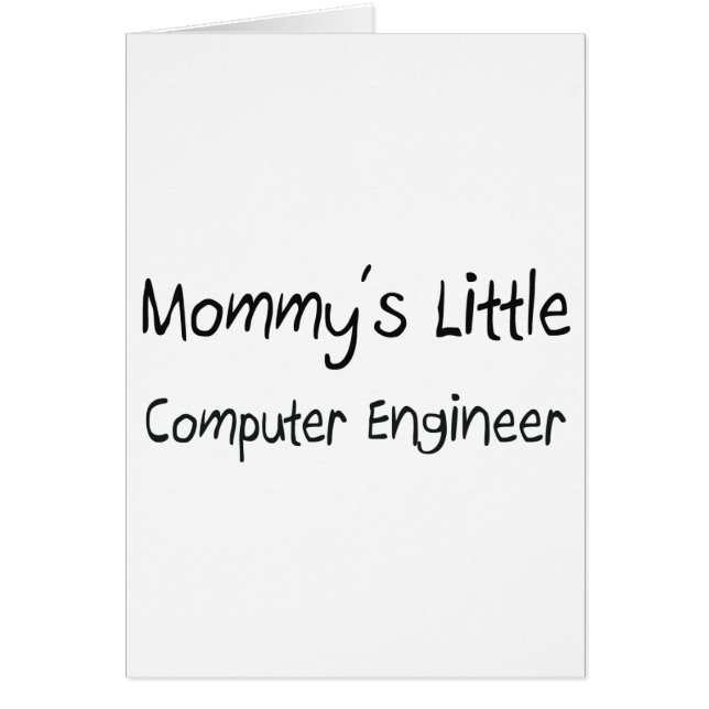 Mommys Little Computer Engineer (Voorkant)