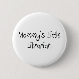 Mommys Little Librarian Ronde Button 5,7 Cm