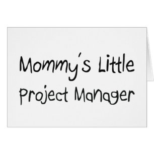 Mommys Little Project Manager