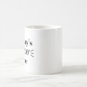 MOMMY'S WEEKDAY WINE mug (Centre)