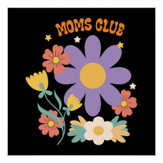 Moms Club Perfect Poster