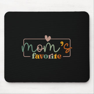 Mom's favorite funny saying mother's day  muismat