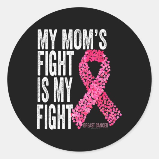 Mom's Fight is mijn strijd tegen borstkanker Aware Ronde Sticker (Voorkant)