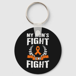 Mom's Fight Is My Fight Leukemia Awareness 1 Sleutelhanger