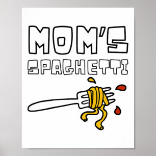 Mom's Spaghetti Funny Peuter Kinder Poster