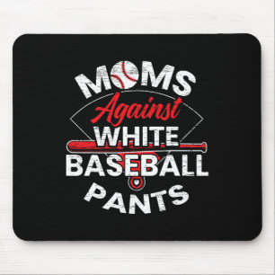 Moms Tegen witte honkbal pants Sport Lover Moth Muismat