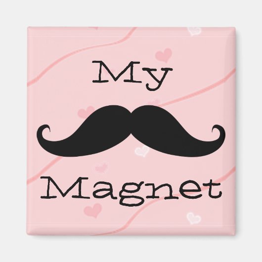 Mon aimant moustache (Devant)