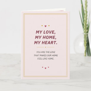 Mon amour, ma maison, mon cœur - Carte pour femme