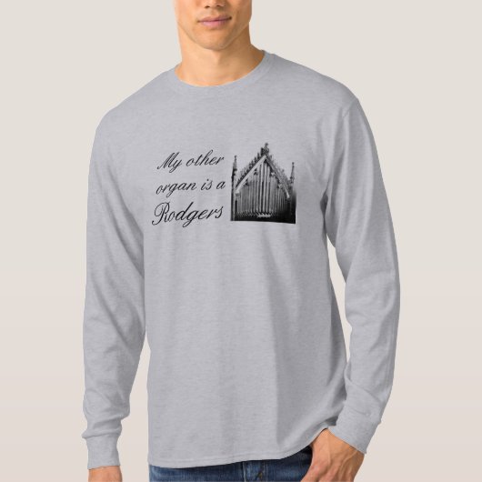 "Mon autre orgue est un t-shirt de musique Rodgers (Devant)
