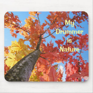 Mon batteur est la nature ! tapis de souris Feuill