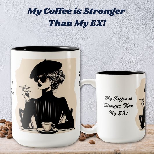 Mon café est plus fort que ma tasse de café EX