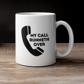 Mon Call Runneth Sur La Mug De Travail Drôle