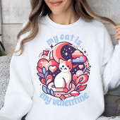 Mon chat est mon Sweatshirt Valentin