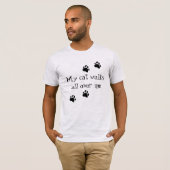 Mon Chat Marche Sur Moi T-Shirt (Devant entier)