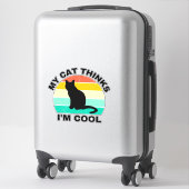 Mon chat pense que je suis un Autocollant Cool (Sur valise)