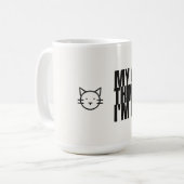 Mon chat pense que je travaille pour eux Mug Two T (Devant gauche)