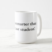 Mon chien est plus futé que votre tasse d'étudiant (Devant droit)
