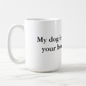 Mon chien est plus futé que votre tasse d'étudiant (Gauche)