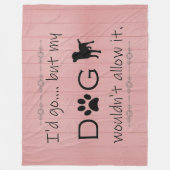 Mon chien n'autoriserait pas sa couverture en pola (Devant)