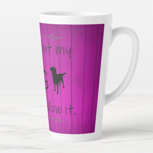 Mon chien ne le laisserait pas Latte Mug - Violet (Droite)