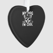 Mon chien pense que je suis cool  (devant)