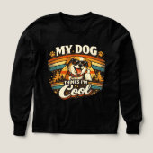 Mon chien pense que je suis cool Rétro Art Chien (Motif recto)