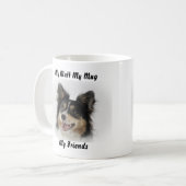 Mon clébard ma tasse mes amis. (Devant gauche)
