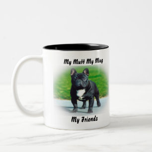 Mon clébard mon mug mes amis.