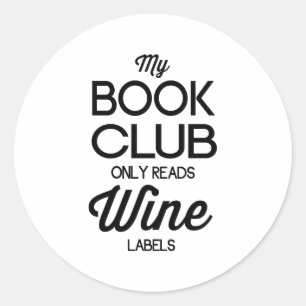 Mon Club De Livre Ne Lit Que Les Étiquettes De Vin
