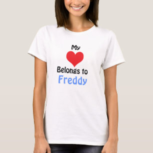 Mon coeur appartient à Freddy T-shirt