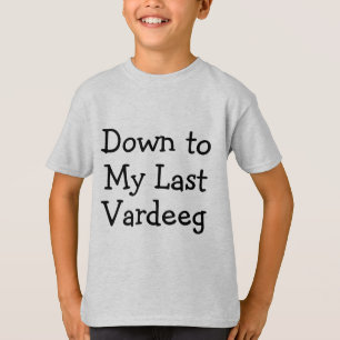 Mon Dernier T-shirt Vardeeg