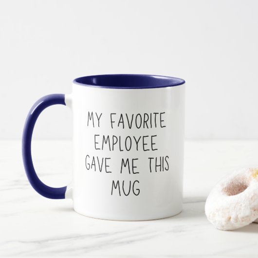 Mon Employé Préféré M'A Donné Cette Mug Drôle (Avec donut)