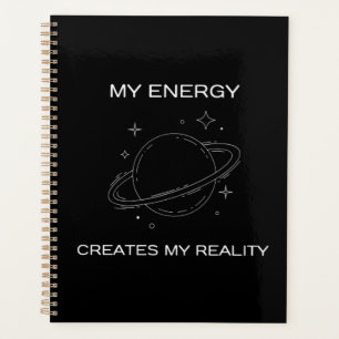 Mon énergie crée mon univers de réalité