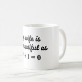 Mon épouse est aussi belle que la tasse de (Devant droit)