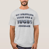 Mon équipe potable a un T-shirt drôle de problème (Devant)