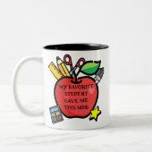 Mon Étudiant Favori M'A Donné Ce Cadeau De Mug Ens (Gauche)