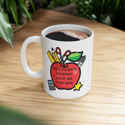Mon Étudiant Favori M'A Donné Ce Cadeau De Mug Ens