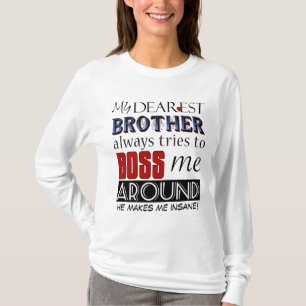 Mon frère le plus cher me bosse un T-shirt Famille