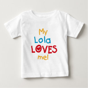 Mon Lola m'aime T-shirts et cadeaux