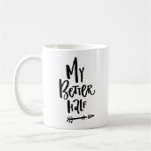 Mon Meilleur Demi-Main Lettré Droite Arrow Mug (Gauche)