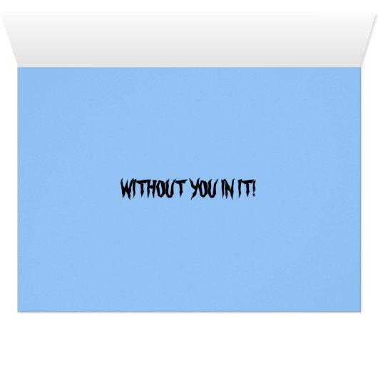 MON MONDE EST FROID, SANS VOUS ! (Intérieur Horizontal (Bas))