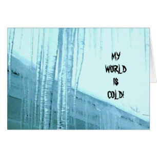 MON MONDE EST FROID, SANS VOUS !