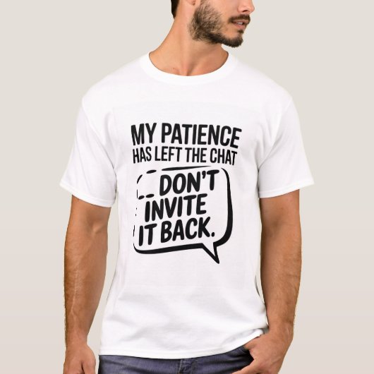 Mon Patience a Quitté le Chat – T-Shirt Drôle Sarc (Devant)
