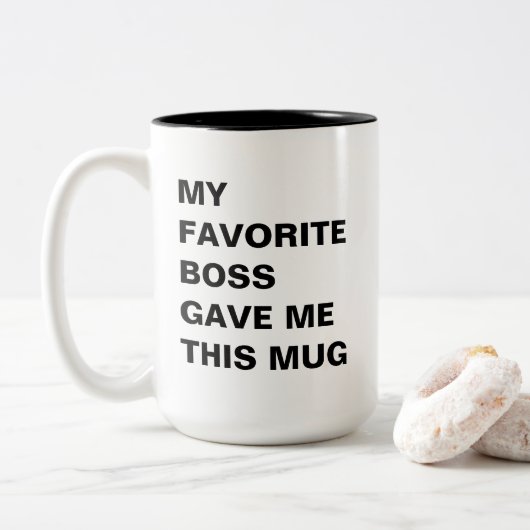 Mon Patron Favori M'A Donné Cette Mug Drôle (Avec donut)