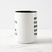 Mon Patron Favori M'A Donné Cette Mug Drôle (Centre)