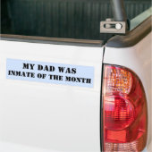 Mon père était détenu du Month Bumper Sticker (Sur camion)