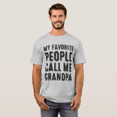 Mon Peuple Préféré M'Appelle T-shirt Grand-Père (Devant entier)