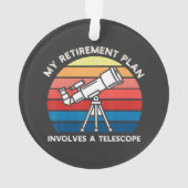 Mon plan de retraite implique un télescope (dos)
