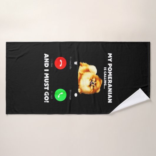 Mon Poméranien Appelle Et Je Dois Y Aller (Serviette de bain)