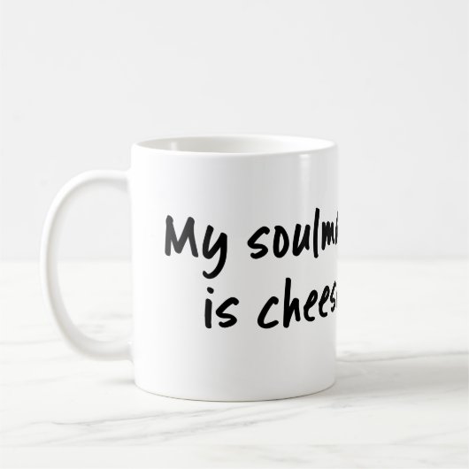 Mon soulmate est tasse de fromage (Gauche)